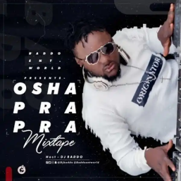 Dj Baddo - Osha Pra Pra Mix